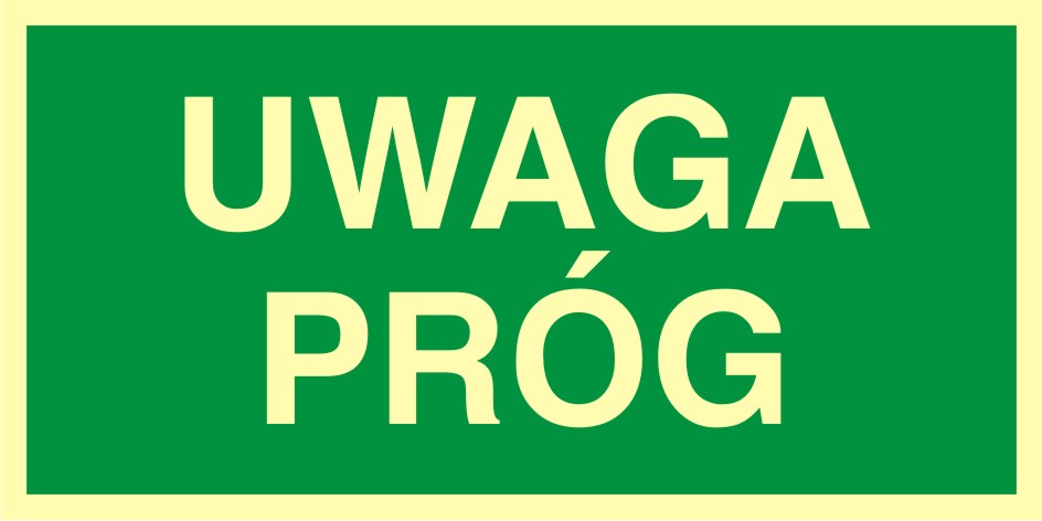 Znak ewakuacyjny UWAGA próg