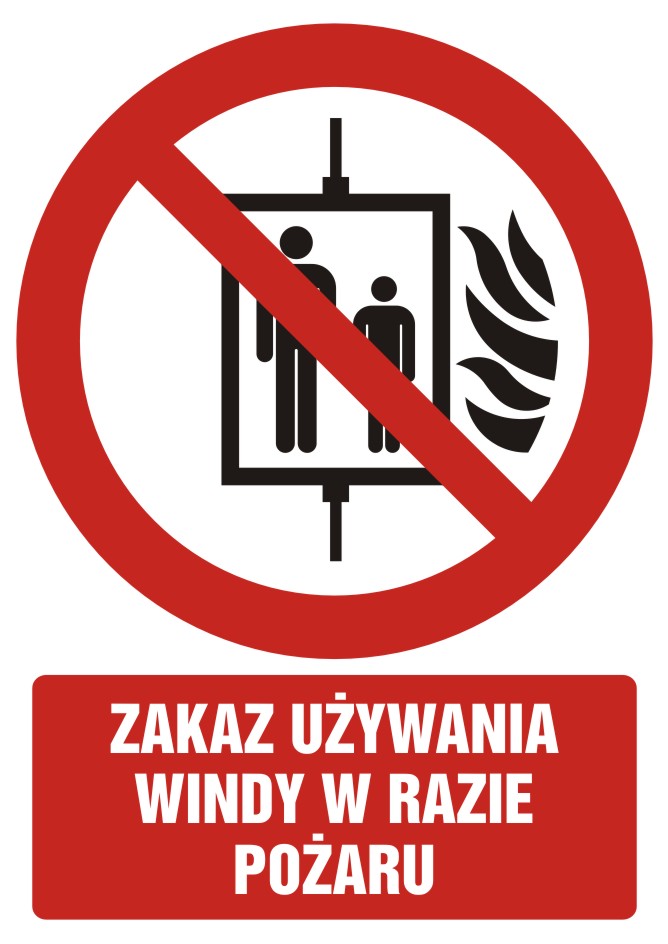 Zakaz używania windy w razie pożaru z opisem