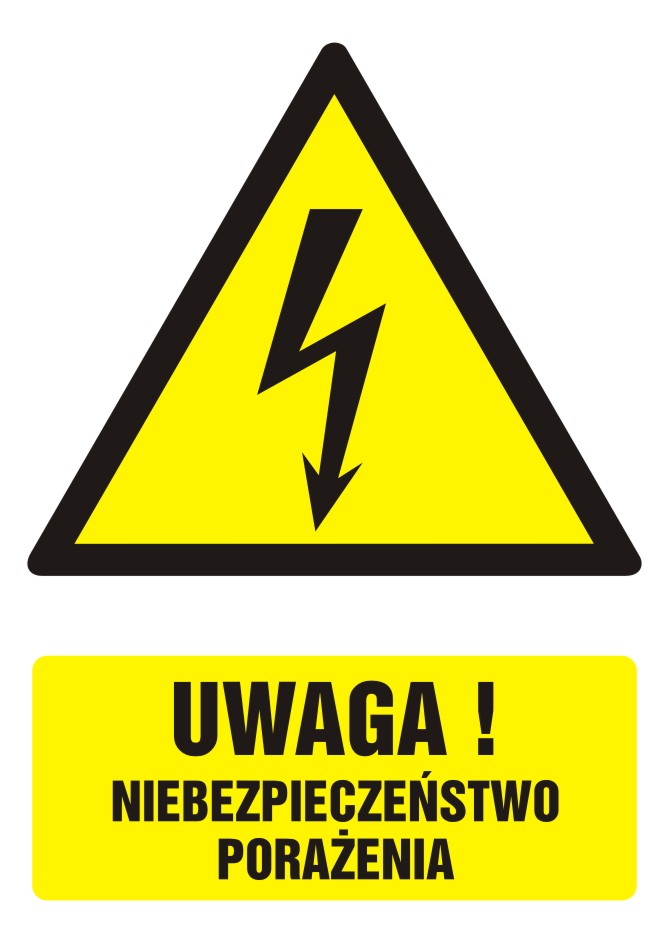 Znak UWAGA! niebezpieczeństwo porażenia z opisem
